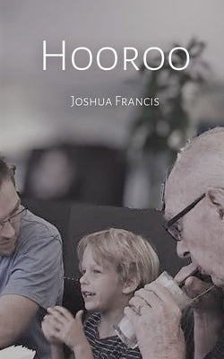 Hooroo by Francis, Joshua