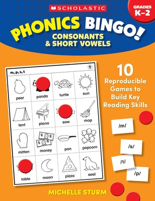 Phonics Bingo: Consonants & Short Vowels by Sturm, Michelle