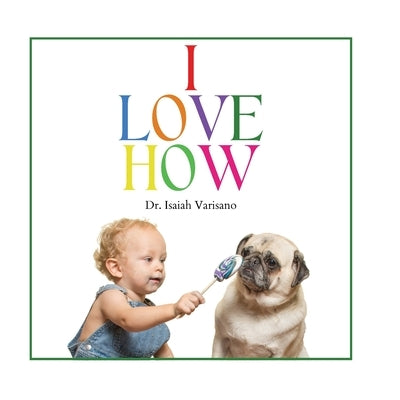 I Love How by Varisano, Isaiah