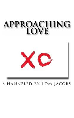 Approaching Love by Jacobs, Tom