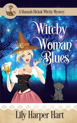 Witchy Woman Blues by Hart, Lily Harper