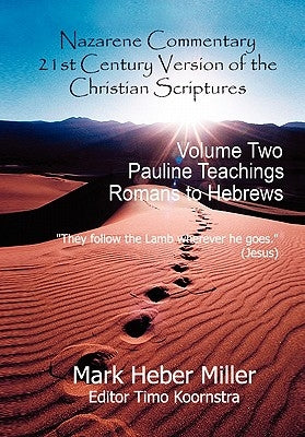 Nazarene Commentary by Miller, Mark Heber