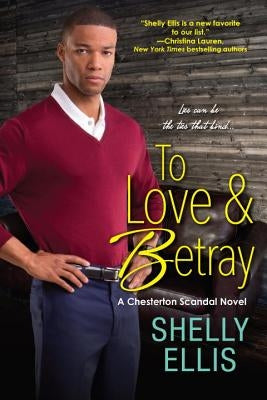 To Love & Betray by Ellis, Shelley