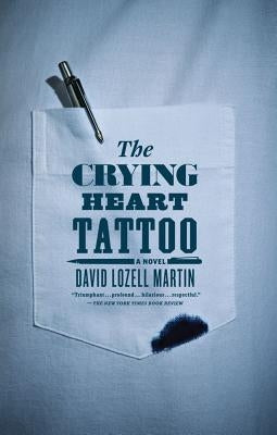 The Crying Heart Tattoo by Martin, David Lozell