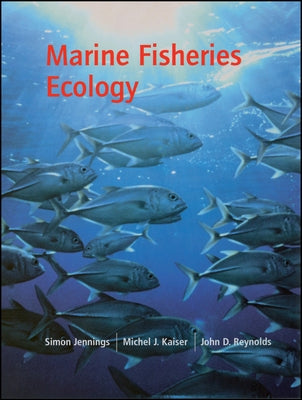 Marine Fisheries Ecology by Jennings