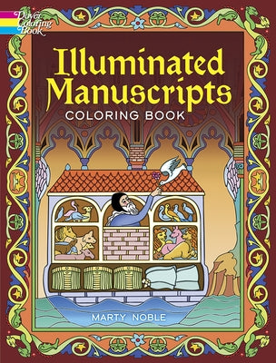 Illuminated Manuscripts Coloring Book by Noble, Marty