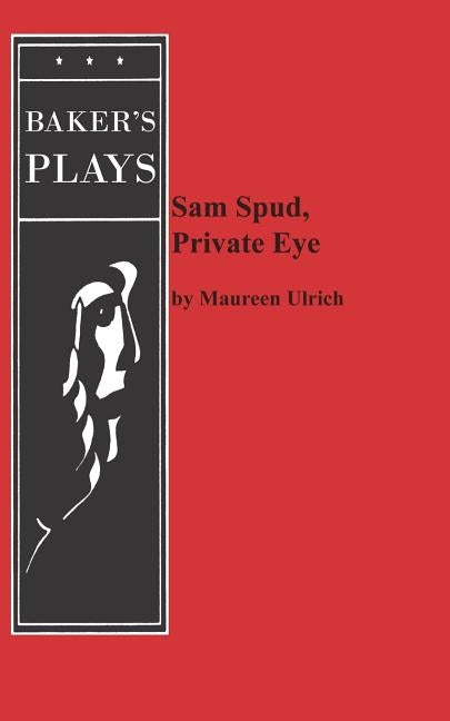 Sam Spud, Private Eye by Ulrich, Maureen