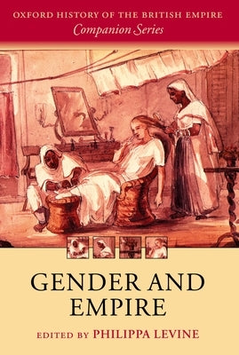 Gender and Empire by Levine, Philippa