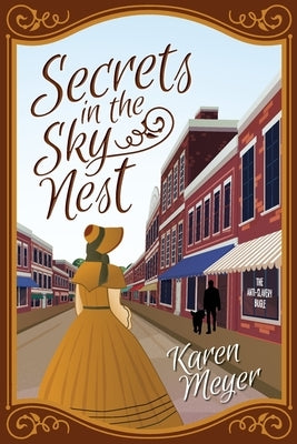 Secrets in the Sky Nest by Meyer, Karen