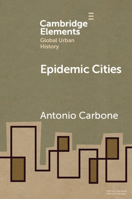 Epidemic Cities by Carbone, Antonio