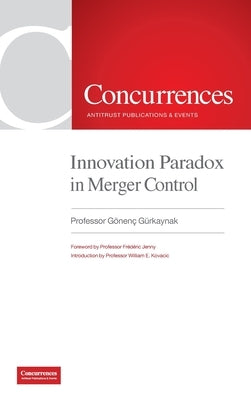 Innovation Paradox in Merger Control by Gürkaynak, GÃ¶nenÃ§