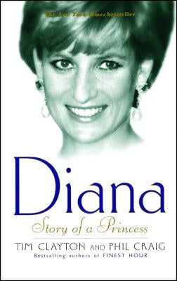 Diana: Story of a Princess by Clayton, Tim