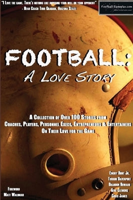Football: A Love Story by Hunt, Emory
