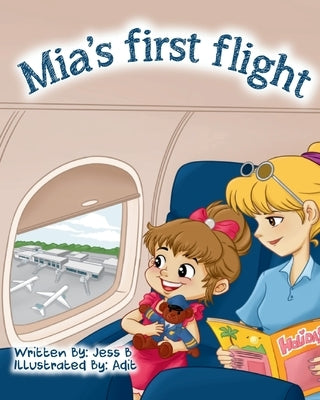 Mia's First Flight by Baerg, Jessica