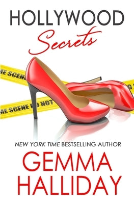 Hollywood Secrets: Hollywood Headlines Book #2 by Halliday, Gemma
