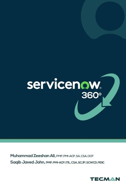 ServiceNow 360° by John, Saqib Javed