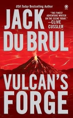 Vulcan's Forge: A Suspense Thriller by Du Brul, Jack