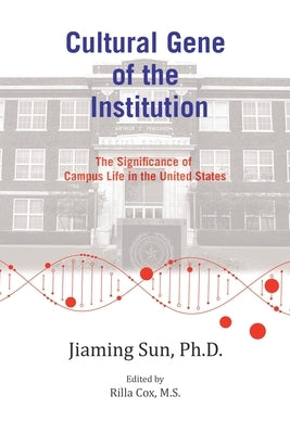 Cultural Gene of the Institution by Sun, Jiaming