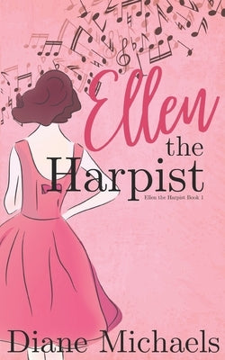 Ellen the Harpist by Michaels, Diane