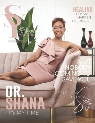 Save Yourself Magazine International by Lewis, Shana D.