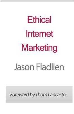 Ethical Internet Marketing by Lancaster, Thom