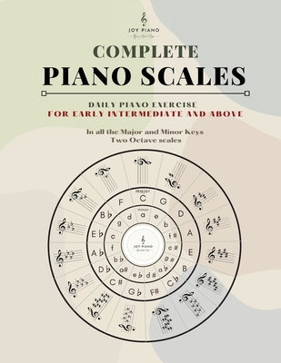Complete Piano Scales by Piano, Joy