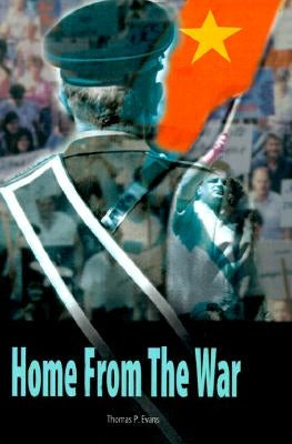 Home from the War by Evans, Thomas P.