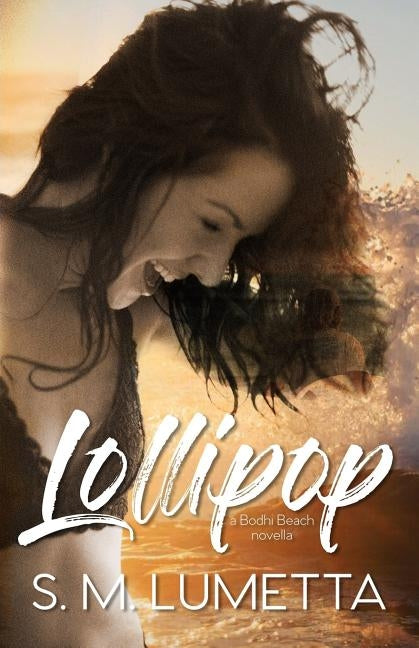 Lollipop by Lumetta, S. M.