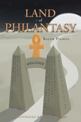 Land of Philantasy by Pilolli, Ralph