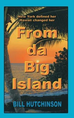 From da Big Island by Hutchinson, Bill
