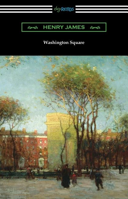 Washington Square by James, Henry