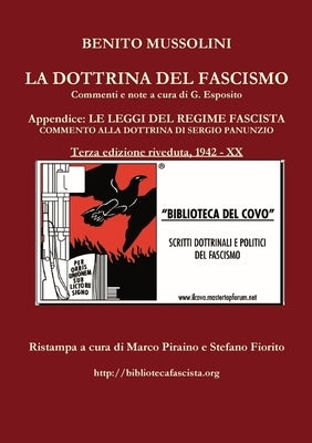 LA DOTTRINA DEL FASCISMO - terza edizione riveduta by Mussolini, Benito