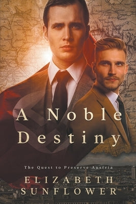 A Noble Destiny by Sunflower, Elizabeth