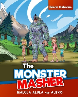 The Monster Masher / Malula, Alula, and Alexo by Osborne