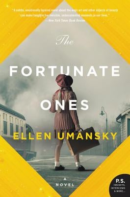 The Fortunate Ones by Umansky, Ellen