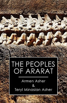 The Peoples of Ararat by Asher, Armen
