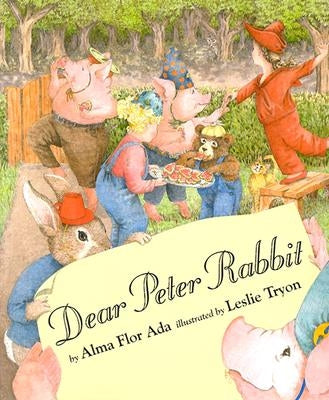 Dear Peter Rabbit by Ada, Alma Flor