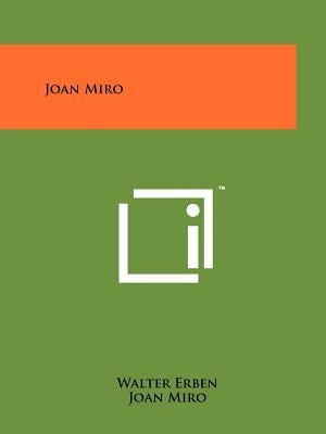 Joan Miro by Erben, Walter