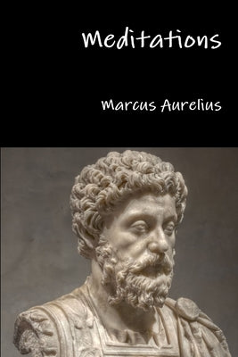 Meditations by Aurelius, Marcus
