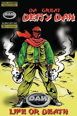 Life or Death Comic Book, Da Great Deity Dah: Second Edition Print by Dah, Da Great Deity