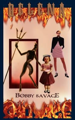 Belena by Savage, Bobby