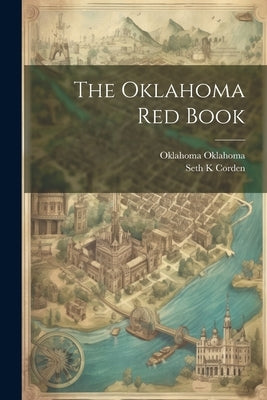 The Oklahoma red Book by Oklahoma, Oklahoma