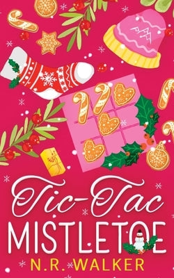 Tic-Tac-Mistletoe - Illustrated cover edition by Walker, N. R.