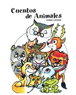 Cuentos de Animales by 1986, Editorial Pueblo Y. Educaci&#195;&#179;n