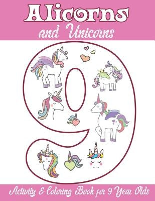 Alicorns and Unicorns Activity & Coloring Book for 9 Year Olds ...