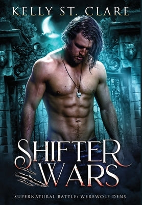 Shifter Wars by St Clare, Kelly