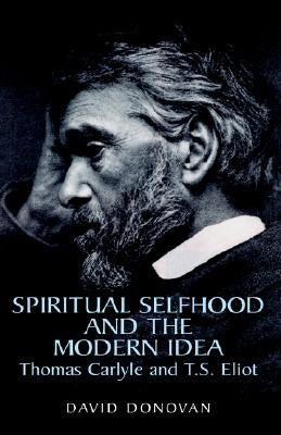 Spiritual Selfhood by Donovan, David