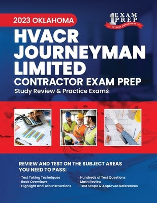 2023 Oklahoma HVACR Journeyman Limited Contractor Exam Prep: 2023 Study Review & Practice Exams by Inc, Upstryve