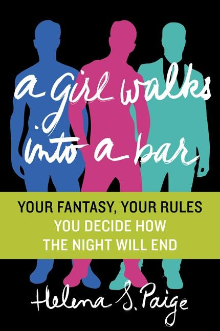A Girl Walks Into a Bar by Paige, Helena S.