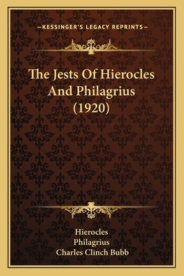 The Jests Of Hierocles And Philagrius (1920) by Hierocles